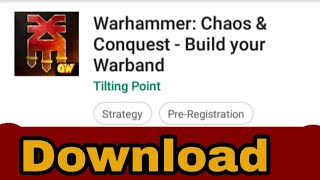 how to download Warhammer: Chaos & Conquest - Build your Warband screenshot 4