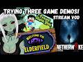 [VOD] INDIE GAME DEMO DAY!! | Trees Hate you | Netherwake | Welcome to Elderfield | May 3, 2026