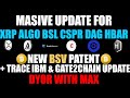 Derec alliance  trace ibm  gate2chain update dyor with max xrp algo bsl cspr dag hbar bsv