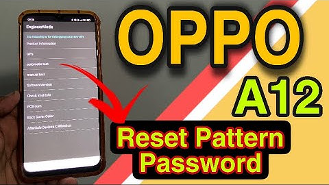 Unlock Oppo A12 Pattern Password Lock in just 2 minutes without Computer