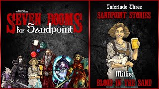 Millie: Blood In the Sand | Sandpoint Stories Interlude 3 | Seven Dooms for Sandpoint