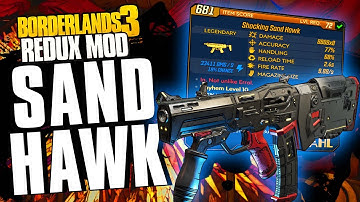 The OG is BACK!!! - SAND HAWK Legendary Weapon Guide! - Borderlands 3 Redux Mod! - (Mod)
