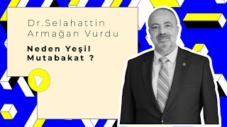 Neden Yeşil Mutabakat? - Dr. Selahattin Armağan Vurdu (İMMİB) Röportajı