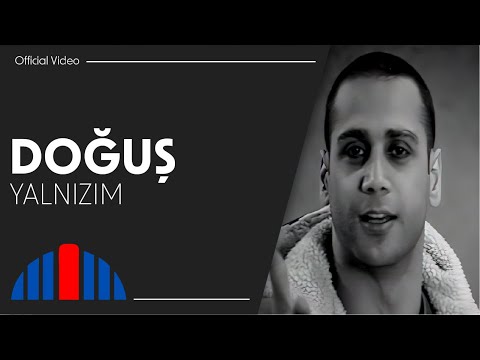 Doğuş - Yalnızım (Official Video)