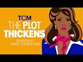 The Plot Thickens: Here Comes Pam - Episode 6: I'm Gonna Die for Paul Newman