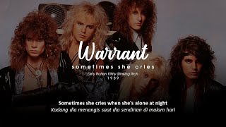 Warrant - Sometimes She Cries (Lyrics) | Lirik Terjemahan