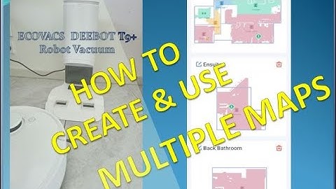 TUTORIAL: Multiple Maps Create and Use ECOVACS DEEBOT T9+ Robot Vacuum