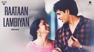 Raataan Lambiyan | Shershaah |Tanishk B. | Jubin | Remix | Dj Aleex , Dj Cracking |