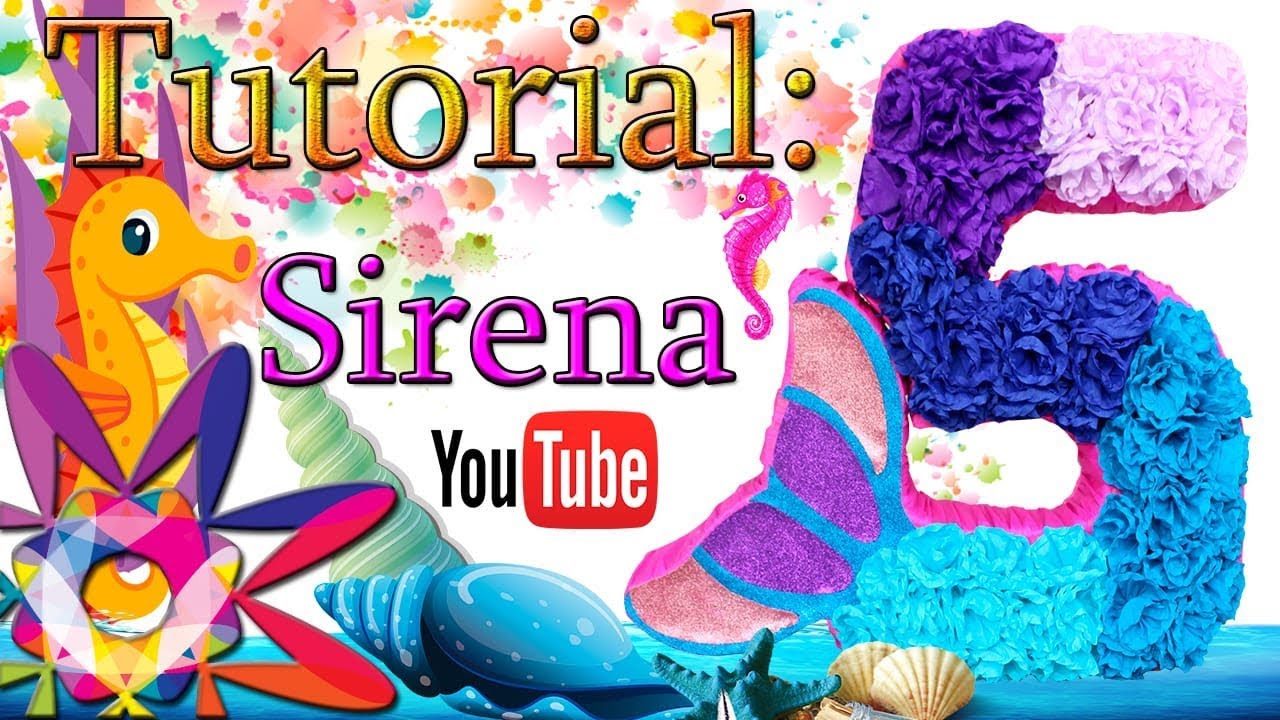 PIÑATA COLA DE SIRENA | PIÑATA de NUMERO 5 SIRENITA| HOW TO MAKE A PINATA
