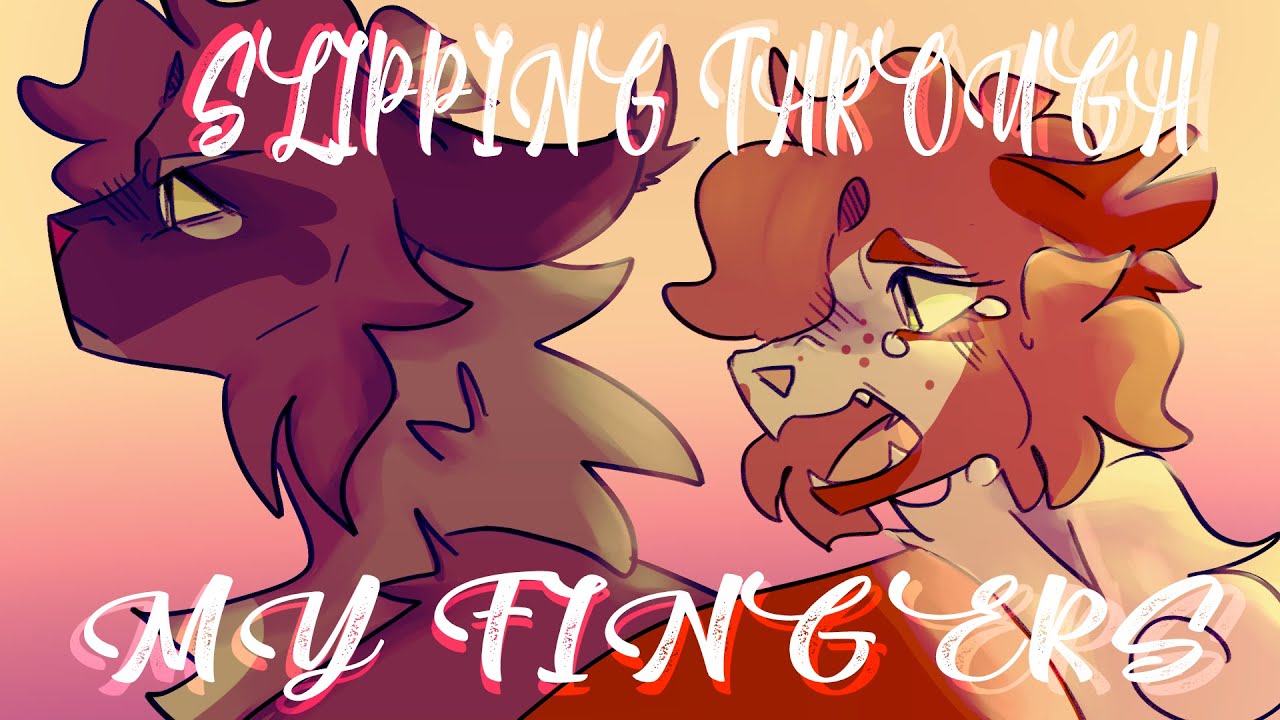 (REUPLOAD) Slipping Through My Fingers | BACKUPS NEEDED