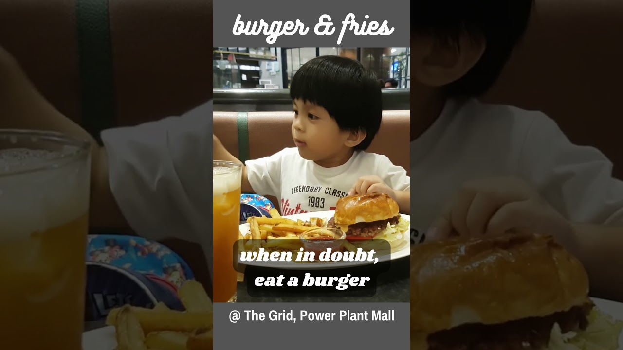 when in doubt, eat a burger