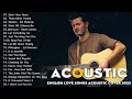 Pop Hits Acoustic Songs 2023  Acoustic Songs 2023 - Top English Acoustic Love Songs Cover