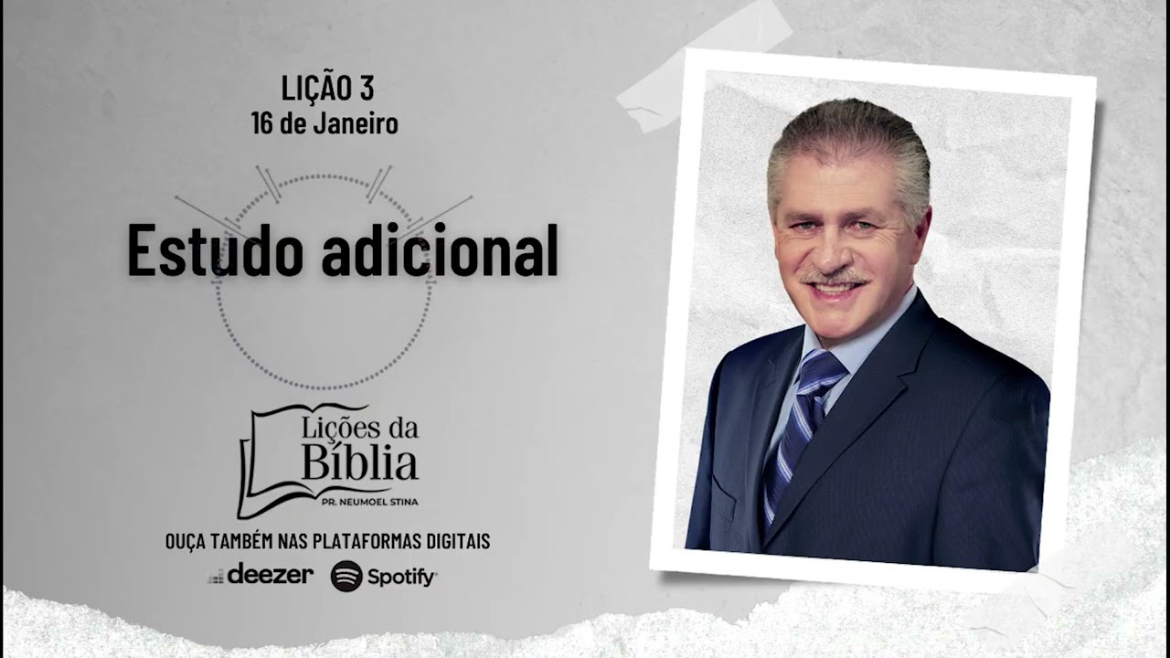 Estudo adicional - Sexta, 16 de Janeiro | Lições da Bíblia com Pr Stina