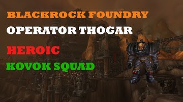 Kovok Squad vs Oregorger Heroic
