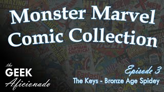 Monster Marvel Comic Collection: Ep.3 - The Keys: Bronze Age Spidey