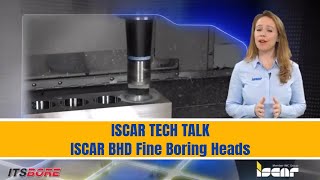 ISCAR TECH TALK - ISCAR BHD Fine Boring Heads