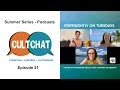 Cult chat episode 21  summer series  podcasts from the cultiverse