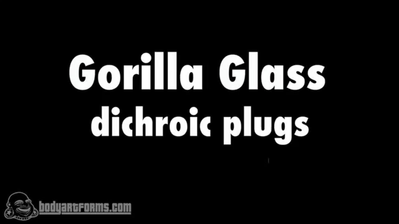Bodyartforms Gorilla Glass Dichroic Plugs YouTube