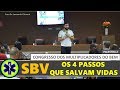 SBV - OS 4 PASSOS QUE SALVAM VIDAS | PALESTRA COMPLETA