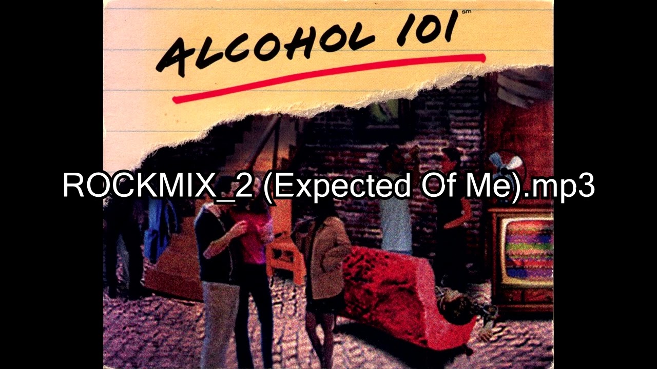Alcohol 101 [PC] Music: ROCKMIX_2 (Expected Of Me).mp3