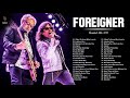 Foreigner Greatest Hits Full Album - Best Songs Of Foreigner Playlist 2021