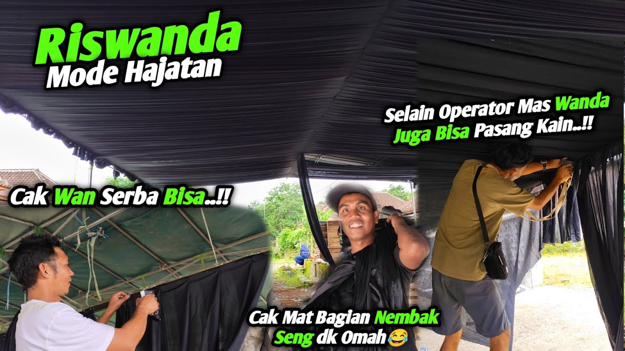 Cak Wan & Mas Wanda Ternyata Serba Bisa..!! Seperti Ini Proses Pemasangan Kain Hajatan Riswanda