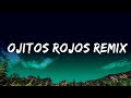 BLESSD x RYAN CASTRO - OJITOS ROJOS REMIX | Top Best Songs