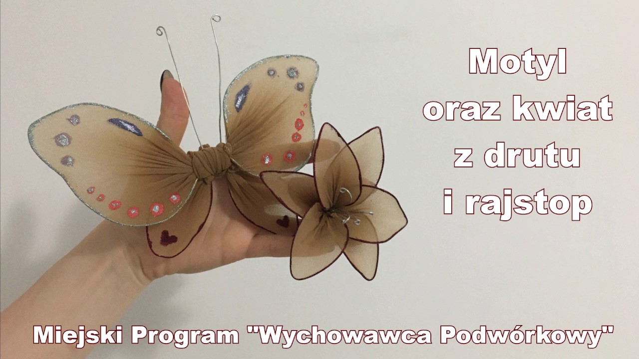 Motyl oraz kwiat z drutu i rajstop DIY - YouTube