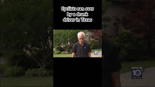 Cyclists Ran Over By A Drunk Driver In Texas