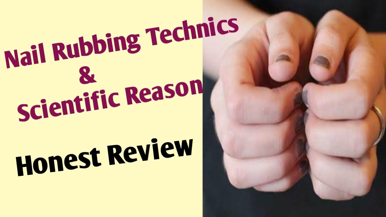 Nail Rubbing natural scientific technique for Hair back 100 proved