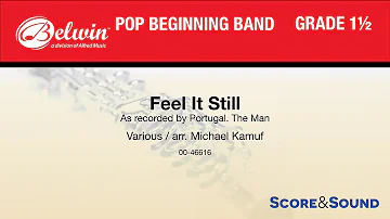 Feel It Still, arr. Michael Kamuf – Score & Sound