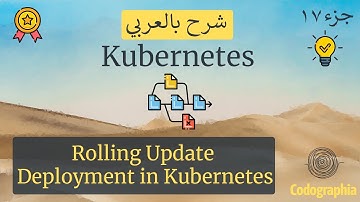Rolling Update Deployment in Kubernetes | Kubernetes شرح