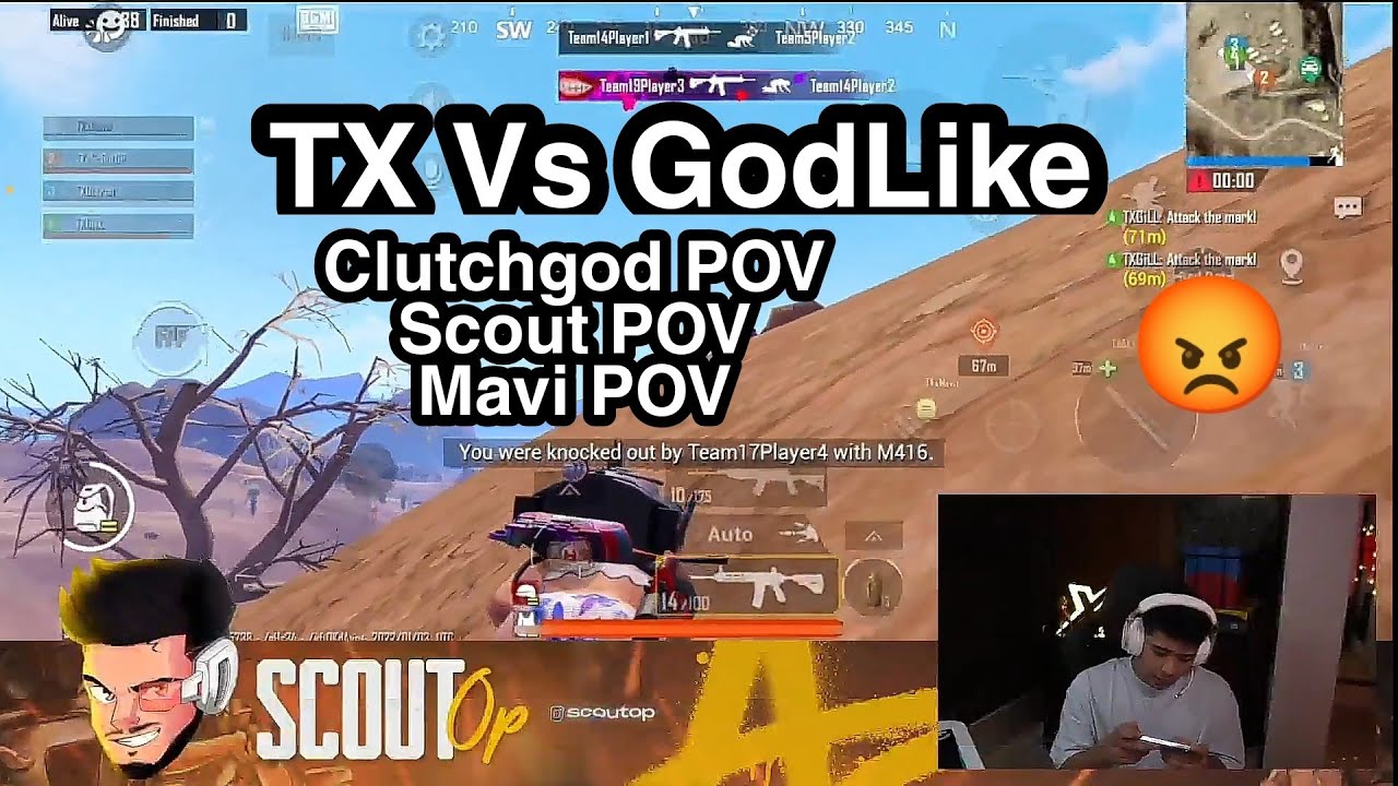 TX vs GodLike | Sc0ut, Clutchgod, Mavi POV | intense Fight Rage | Scout ...