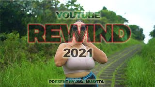 Youtube Rewind 2021 By Risa Musfita