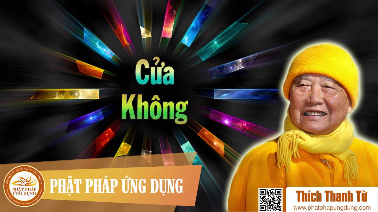 Outline Video Cửa Không - HT Thích Thanh Từ