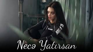 Yat Görüm Necə Yatırsan Baş Ağrısın Aptekə Qaç Gecənidə Yar Həsrəti Çək