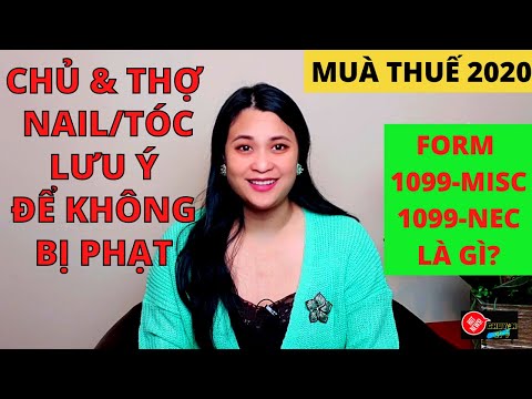 Video THUẾ 2020-FORM 1099-MISC & 1099-NEC LÀ GÌ?-CHỦ & THỢ... - youtube
