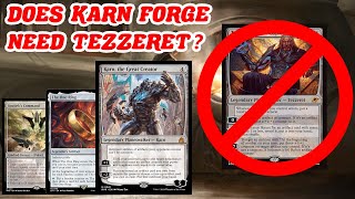 DOES KARN FORGE NEED TEZZERET? Legacy Colourless Combo Deck MTG