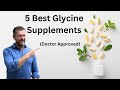 5 Best Glycine Supplements for the Money - 2024 [doctor approved]