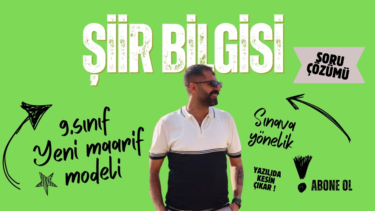 Şiir Bilgisi Tekrar + Soru Çözümü | 9. Sınıf Edebiyat