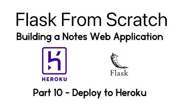 Build a Flask app: Note - Deploy to Heroku (Part 9)