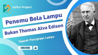 🔴Thomas Alva Edison Bukan Penemu Bola Lampu | Sejarah Adanya Lampu #history #lampu #thomasalvaedison