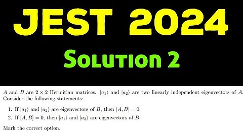 JEST 2024 Solution 2 Quantum Physics