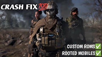 Fix Warzone Mobile Crash Problem on Rooted Devices and Custom ROMs