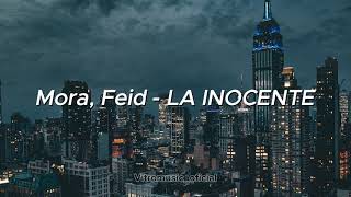 Mora, Feid - LA INOCENTE (Letra\/Lyrics)