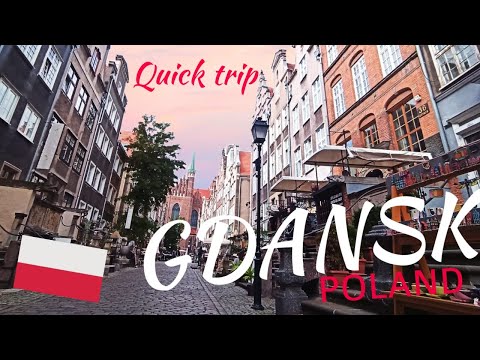 Quick trip: Gdansk,