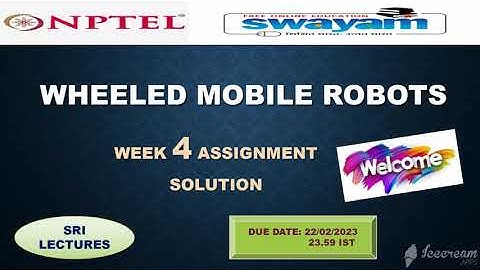 🔥100%🔥💥WEEK 4 💥 WHEELED MOBILE ROBOTS ASSIGNMENT SOLUTION💥