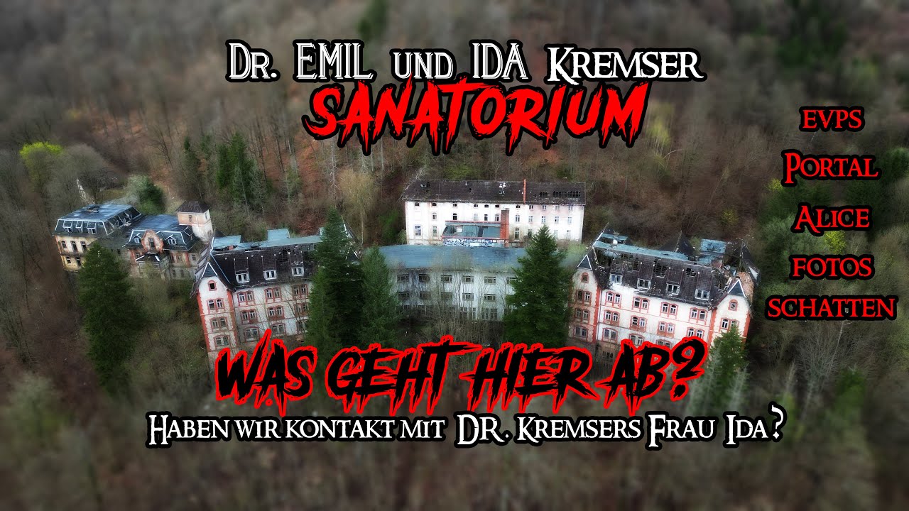 Paranormale Untersuchung in einem Verlassenen Sanatorium im Harz
