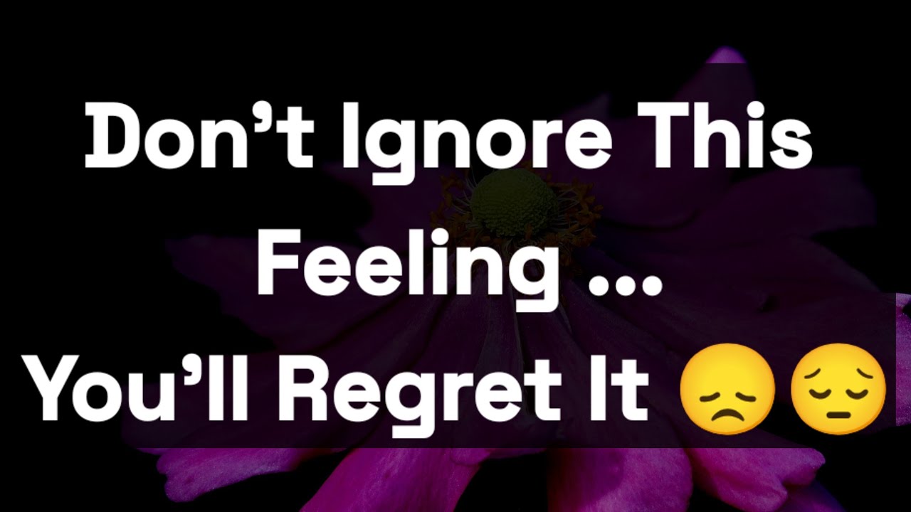 Dm to DF 🥰💌🌹 Don't Ignore This FeelingYou'll Regret It 😞😔💕💌