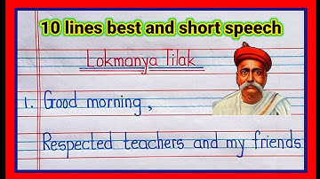 10 lines speech on Lokmanya Tilak in English | speech on Lokmanya Tilak | Lokmanya Tilak bhashan |